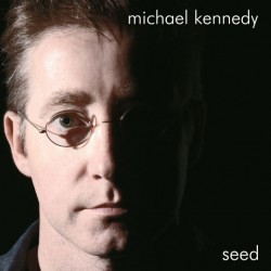michael-kennedy-seed-cd-cover_1